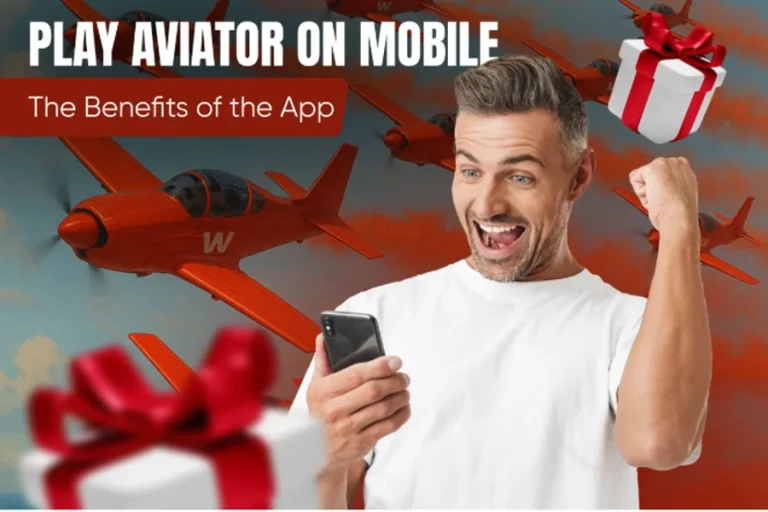 Play Aviator on Mobile – The Benefits of The App